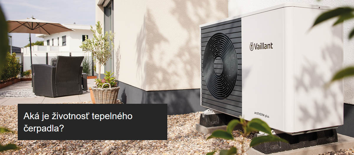 Ako dlho vydrží tepelné čerpadlo a ako sa oň starať?